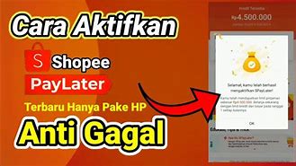 Aktifkan Shopee Paylater Umur Berapa